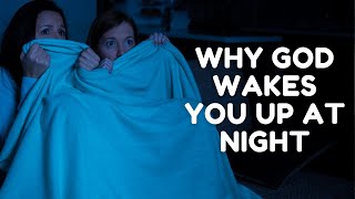 Reasons Why God Wakes You Up at Night What It Means and Why Its Important [upl. by Al]