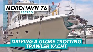 Nordhavn 76 yacht tour and sea trial  Inside a globetrotting motor yacht  Motor Boat amp Yachting [upl. by Erodavlas]