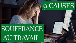 Les Principales Causes De La Souffrance Au Travail [upl. by Netsirk]