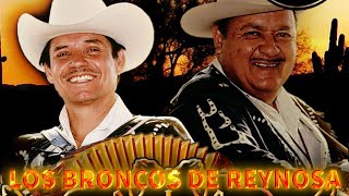 Los Broncos De Reynosa  Grandes Corridos  Corridos Famosos Disco Completo [upl. by Ahsiei]