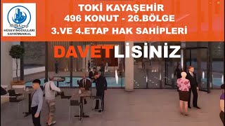 DAVETKAYAŞEHİR 496 KONUT 26BÖLGE HAK SAHİPLERİ DAİRENİZLE BİLGİLENDİRME PROGRAMINA DAVETLİSİNİZ [upl. by Attelahs]