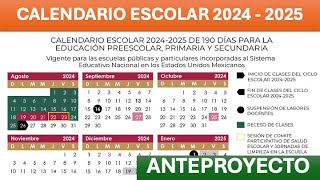 CALENDARIO ESCOLAR 2024  2025 ANTEPROYECTO [upl. by Odoric]