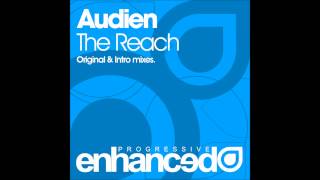 Audien  The Reach Original Mix [upl. by Lash]