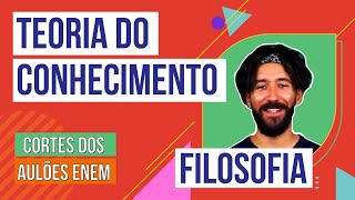 TEORIA DO CONHECIMENTO racionalismo e empirismo  Cortes dos Aulões do Enem  Filosofia  Ernani [upl. by Armond847]