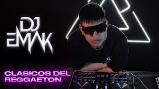 CLASICOS DEL REGGAETON  LIVE SET DJEmaK [upl. by Kerge335]