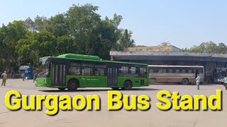 Gurgaon Bus Stand Information  गुडगांव से चलने वाली बसों की जानकारी  Old Gurgaon [upl. by Erhard415]