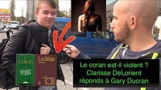 Le Coran estil violent Clarisse DeLorient répond à Gary Ducran [upl. by Assyl]