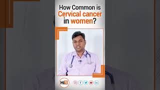 How Common is Cervical cancer in Women  Hi9 [upl. by Airamas]