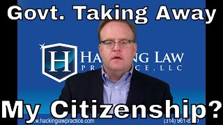 Can the government take away my citizenship [upl. by Feinleib]