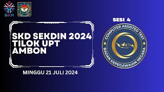 Live Scoring SKD Sekolah Kedinasan Tahun 2024 Sesi 4  Minggu 21 Juli 2024  IPDN [upl. by Sabina]