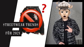 Streetwear Modetrends für 2021 [upl. by Assira]