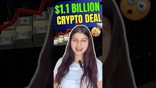 11 BILLION CRYTPO DEAL bitocoin cryptonews [upl. by Nylednarb731]