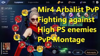 Mir4 Arbalist PvP Me fighting against HOF with 2030k PS gap PvP Montage [upl. by Reinhart]