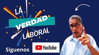 Su Programa La Verdad Laboral 6 de noviembre del 2024 luiscano1949 [upl. by Niwrehs]