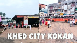 Khed City  खेड  Khed Kokan Ratnagiri  Bharne Naka [upl. by Narcis371]