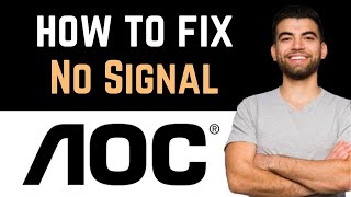 ✅ How To Fix AOC Monitor No Signal Problem Full Guide [upl. by Nilecoj]