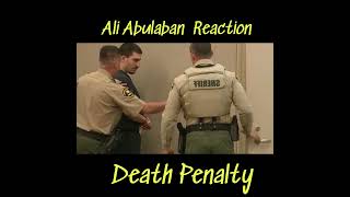 Ali Abulaban Reaction to Death Penalty estebancarpio [upl. by Airamak]