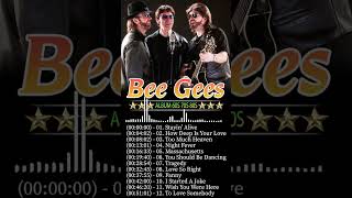 Bee Gees  Greatest Hits Full Album  Best Songs Of Bee Gees 60s 70s 80s [upl. by Ysied28]