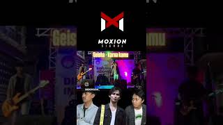 Geisha Karna Kamu cover by Moxion geisha coverlagu bandung musisibandung indiebandung [upl. by September]