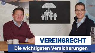 Vereinsrecht Die 3 wichtigsten Versicherungen für Vereine  Stiftungen  npo newsampwissen Folge 54 [upl. by Lubet286]