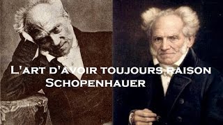 Lart davoir toujours raison  Arthur Schopenhauer [upl. by Nary]