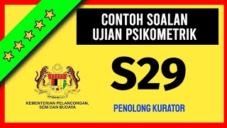 Contoh Soalan Ujian Psikometrik PENOLONG KURATOR GRED S29 Pelancongan [upl. by Russi257]