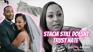 Stacia still doesnt trust Nate  MAFS San Diego Season 15 Ep 12  RecapReview [upl. by Gerhardine]