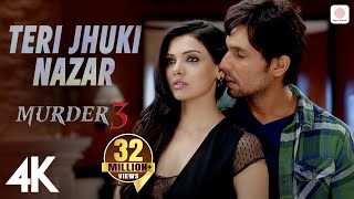 Teri Jhuki Nazar  Murder 3  Pritam Shafqat Amanat Ali  Aditi Rao Hydari  Randeep Hooda  4K [upl. by Ashmead476]