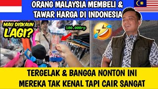 ORANG MALAYSIA DI INDONESIA TAWAR HARGA HINGGA SALING BERCANDA TAWA 🤣 TAK KENAL TAPI MESRA 🇵🇱❤️🇲🇾 [upl. by Noach]