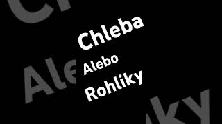 Chleba alebo rohlik [upl. by Aleyam]