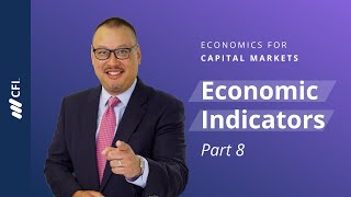 Economic Indicators  Economics for Capital Markets  Part 8 [upl. by Gorga]