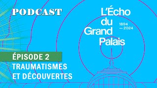 Épisode 2  Traumatismes et découvertes 25 [upl. by Karoline]