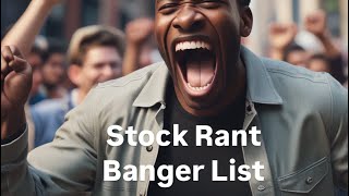 Stock Rant Banger List [upl. by Annaj]