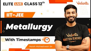 Metallurgy Class 12  One Shot  Marathon  JEE Main  JEE Advanced Harsh Sir VJEE [upl. by Fortune]