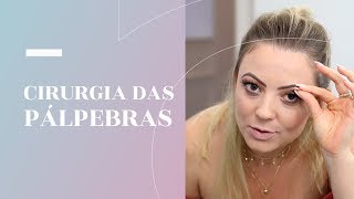 BLEFAROPLASTIA A CIRURGIA DAS PÁLPEBRAS  JULIANA SARAIVA [upl. by Nosretep78]