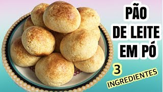 PÃO DE LEITE EM PÓ com 3 INGREDIENTES  Cozinha da Marinoca [upl. by Oakleil]