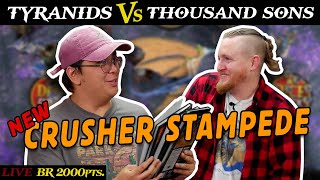 Tyranids vs Thousand Sons 2000pts NEW Crusher Stampede LIVE Battle Report  Warhammer 40k 9th [upl. by Suivart569]