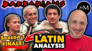 Barbarians FINALE  How is the Latin Is it any good Latin Pronunciation Netflix Barbarians ep46 [upl. by Nerrat]