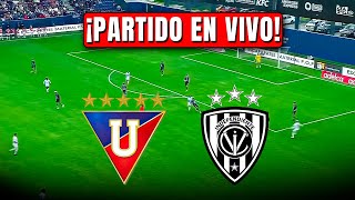 LIGA DE QUITO VS INDEPENDIENTE DEL VALLE🔴 FINAL EN VIVO [upl. by Onaled]