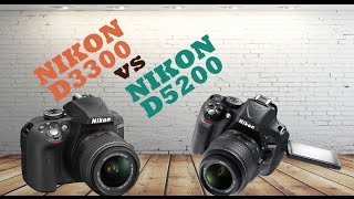 Nikon D3300 Vs D5200 [upl. by Alicsirp]