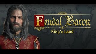 Feudal Baron Kings Land  PC Gameplay [upl. by Nairam]