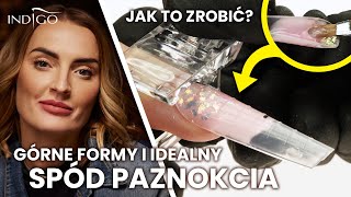 IDEALNY SPÓD PAZNOKCIA budowa paznokci żelowych na górnych formach dla początkujących  Indigo Nails [upl. by Haroppiz]