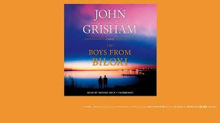 The Boys from Biloxi by John Grisham read by Michael Beck  audiobook excerpt [upl. by Abas]