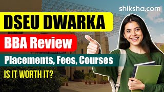 DSEU Dwarka BBA Review  Fees Admission Placements Cutoff [upl. by Esilanna]