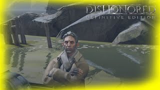 Dunwall Sewers  Dishonored Definitive Edition Part 3 [upl. by Hteazile807]