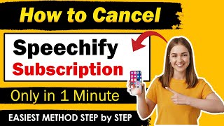 How To Cancel Speechify Subscription  Updated Method [upl. by Akinimod]