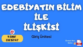 EDEBİYATIN BİLİM DALLARIYLA İLİŞKİSİ  9Sınıf Edebiyat Giriş Ünitesi  Deniz Hoca PDF🗒️ [upl. by Suoivart]