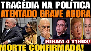 Urgente ATENTADO GRAVE AGORA MORTE FOI CONFIRMADA FORAM 4 T1ROS CNN ACABA DE ANUNCIAR VOTAÇÃO [upl. by Yeltsew]