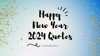 New Year 2024 Wishes Quotes Greetings Status and Caption  Happy New Year Quotes [upl. by Christoph56]