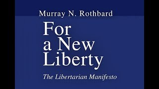 For A New Liberty  Chapter 1 The Libertarian Heritage American Revolution amp Classical Liberalism [upl. by Fritz]